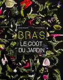 Bras, le gout du jardin